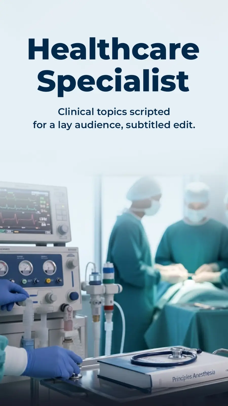Healthcare specialist: Clinical topics scripted for a lay audience, subtitled edits
