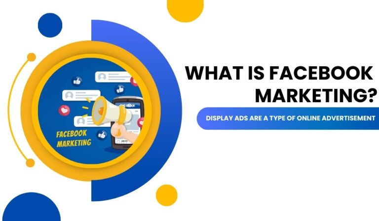 What is Facebook Marketing?