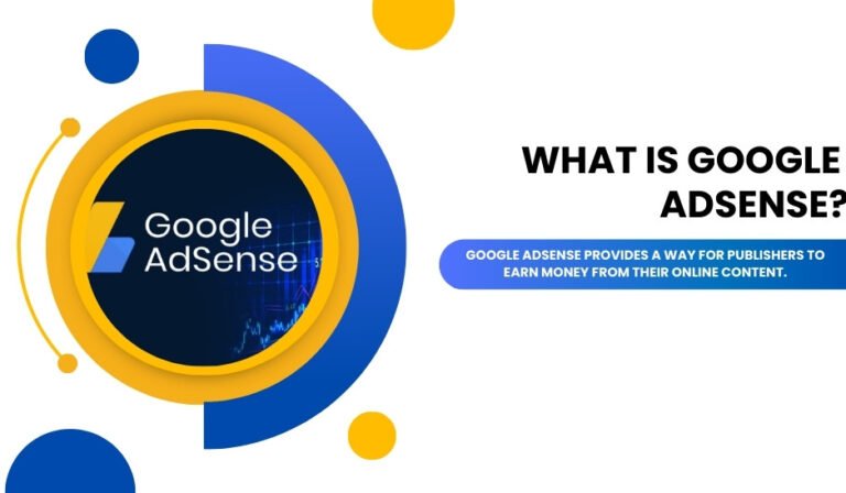 What is Google AdSense?